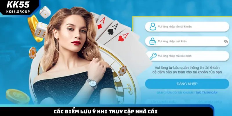 Các điểm lưu ý khi truy cập nhà cái