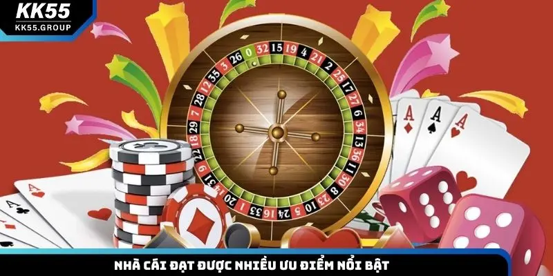 Nhà cái đạt được nhiều ưu điểm nổi bật