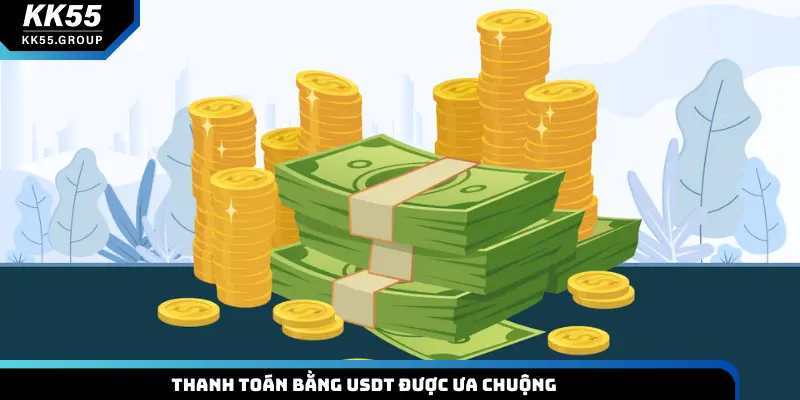 Thanh toán bằng USDT được ưa chuộng